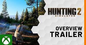 Hunting Simulator 2 - Overview Trailer