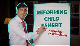 Rishi Sunak: Supporting Families | Our Plan for Child Benefit