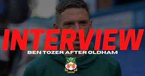 INTERVIEW | Ben Tozer after Oldham Athletic