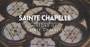 Must-Know History of Sainte Chapelle | Paris Travel Guide