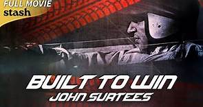 Built to Win: John Surtees | Biographical Documentary | Full Movie | F1 Racing