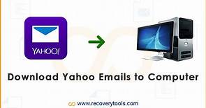 How to Download Emails from Yahoo to Computer / USB Flash Drive