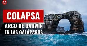 ¿Qué sucedió? Colapsa el Arco de Darwin en las islas Galápagos; esto sabemos