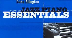 Various - The Music Of Duke Ellington: Jazz Piano Essentials