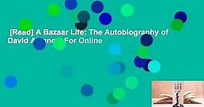 [Read] A Bazaar Life: The Autobiography of David Alliance For Online - video Dailymotion