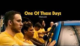 One of These Days | Offizieller Trailer Deutsch | Jetzt im Kino