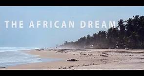 THE AFRICAN DREAM (Short film) - Trailer HD