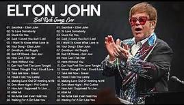 Elton John Greatest Hits Full Album - Best Songs of Elton John - Soft Rock Songs Medley