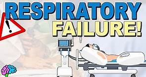 Respiratory Failure EXPLAINED!