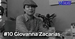 #10 WANZTalks - Giovanna Zacarías