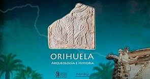 Orihuela. Arqueología e Historia