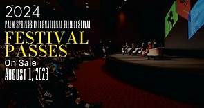 Tickets for the 2024 Palm Springs International Film Festival go on sale on Aug. 1 - KESQ