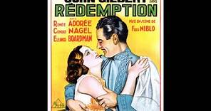 Redemption | 1930 | John Gilbert | Lionel Barrymore