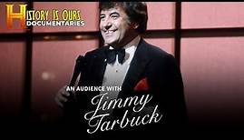 An Audience with Jimmy Tarbuck | Comedy Legends | #HistoryIsOurs