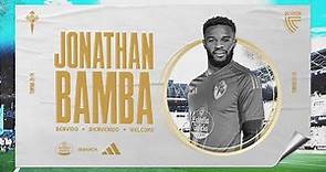 Presentación oficial de Jonathan Bamba como nuevo jugador del RC Celta 💙
