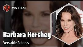 Barbara Hershey: The Iconic Chameleon | Actors & Actresses Biography