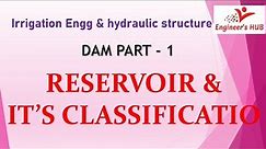 What is reservoir and it's type | multipurpose reservoir | hydraulic structure