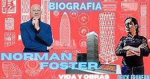 BIOGRAFIA / NORMAN FOSTER 🥇Life and Works 🏗