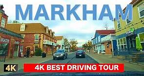 4K Markham | New Downtown Markham and Old Village Unionville | Best Driving Tour - Ontario CANADA