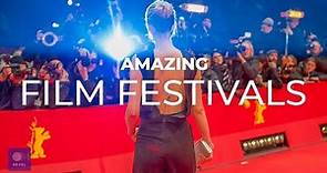 Best Film Festivals in the World | Top 10 Film Festivals