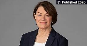 Amy Klobuchar: Who She Is and What She Stands For (Published 2020)