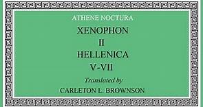 [2/7] Xenophon - Hellenica - Carleton Brownson - Full Audiobook