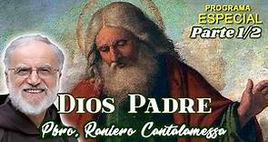 Dios Padre (Parte 1/2) - Padre Raniero Cantalamessa