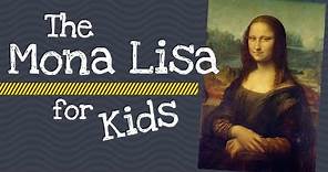The Mona Lisa for Kids