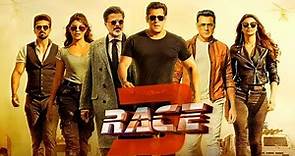 Race 3 Full Movie | Salman Khan | Anil Kapoor | Bobby Deol | Jacqueline | Freddy | Review and Facts