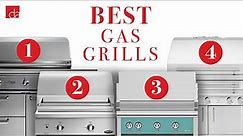 Gas Grill Cooking - Top 4 Best Gas Grills for your Backyard