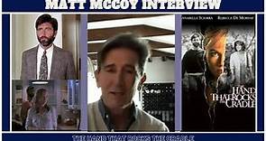Matt McCoy Interview The Hand That Rocks The Cradle