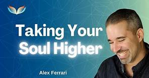 Next Level Soul - ALEX FERRARI dishes out fascinating SOUL insights and behind the scene WOWS.