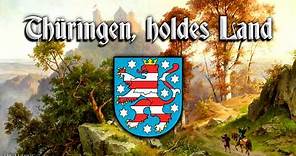 Thüringen, holdes Land [Anthem of Thuringia][+English translation]