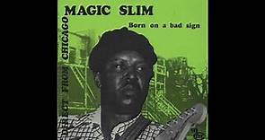 Magic Slim - Born on a Bad Sign (1976)