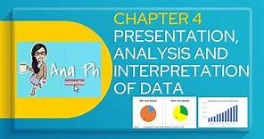 CHAPTER 4 PRESENTATION, ANALYSIS AND INTERPRETATION OF DATA