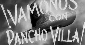 Película !VAMONOS CON PANCHO VILLA¡ + FINAL ALTERNATIVO 1936