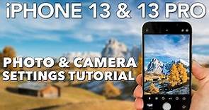 iPhone 13 & 13 Pro The Ultimate Camera & Photo Settings Tutorial