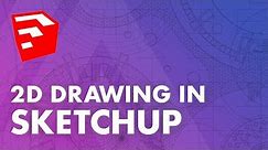 Drawing in 2D with Sketchup