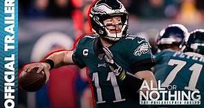 All or Nothing: Philadelphia Eagles | Official Trailer