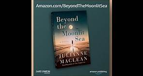 Beyond the Moonlit Sea by Julianne MacLean