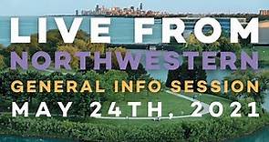 Northwestern University Admission Information Session (May 24, 2021)
