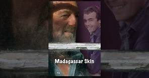 Madagascar Skin