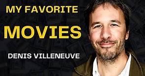 Denis Villeneuve's favorite movies