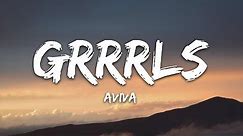 AViVA - GRRRLS (Lyrics)