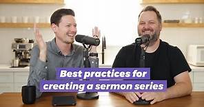 How to Create a Sermon Series (Best Practices!)