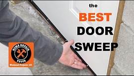 How to Install the Best Door Sweep for Exterior Doors