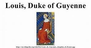 Louis, Duke of Guyenne