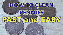 HOW TO CLEAN PENNIES clean coins fast and easy