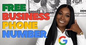 How To Get A FREE Business Phone Number w/ GOOGLE VOICE