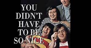 The Lovin' Spoonful - You Didn't Have To Be So Nice (Lyrics + Motion Picture)